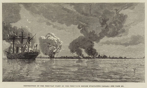 Destruction of the Peruvian Fleet by the Peruvians before evacuating Callao (engraving)