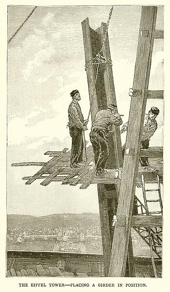 The Eiffel Tower--Placing a Girder in Position (engraving)