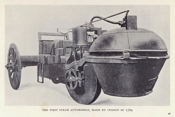 The first steam automobile, made by Cugnot in 1769 (b  /  w photo)