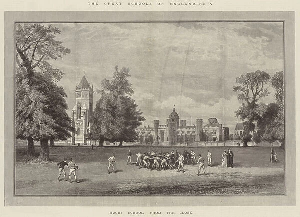 The Great Schools of England, Rugby School, from the Close (engraving)