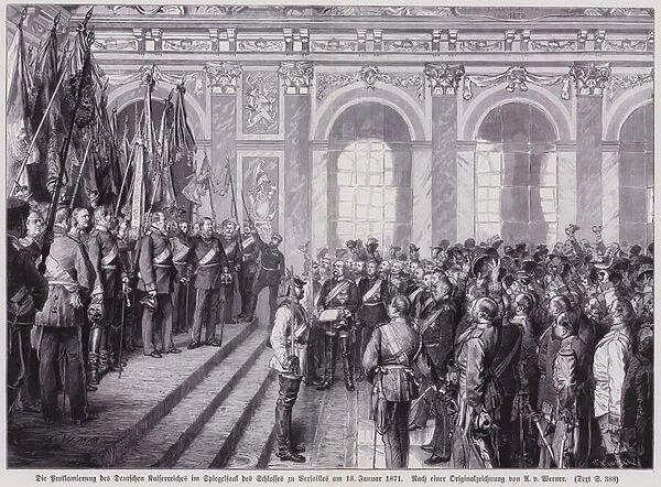 King Wilhelm I of Prussia proclaimed Emperor of a united Germany in the Hall of Mirrors at Versailles, France, 1871 (engraving)
