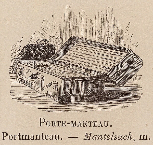 Le Vocabulaire Illustre: Porte-manteau; Portmanteau; Mantelsack (engraving)