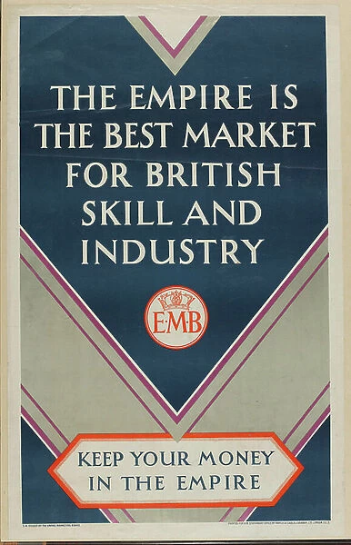 Keep Your Money in the Empire, from the series Where Our Exports Go, c. 1927 [6321242] (colour litho)