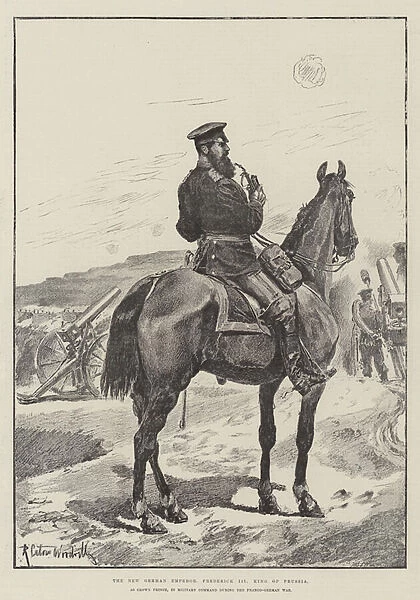 The New German Emperor, Frederick III, King of Prussia, as Crown Prince, in Military Command during the Franco-German War (litho)