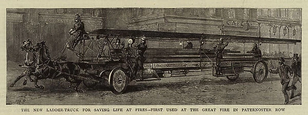 The New Ladder-Truck for saving Life at Fires, first used at the Great Fire in Paternoster Row (engraving)
