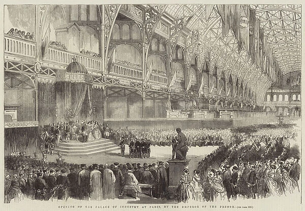 Opening of the Palace of Industry at Paris, by the Emperor of the French (engraving)