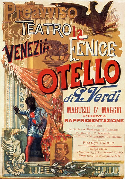 Otello: Poster for the first performance of Verdis opera Otello at the Teatro Fenice