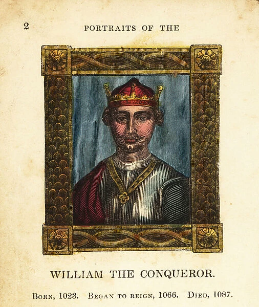 Portrait of King William I the Conqueror, of England, born 1023, began reign 1066 and died 1087