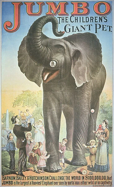 Poster advertising Jumbo the Childrens Giant Pet at the Barnum