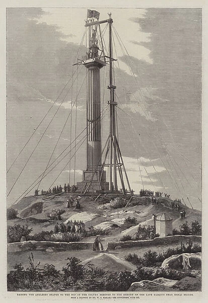 Raising the Anglesey Statue to the Top of the Column erected to the Memory of the late Marquis near Menai Bridge (engraving)