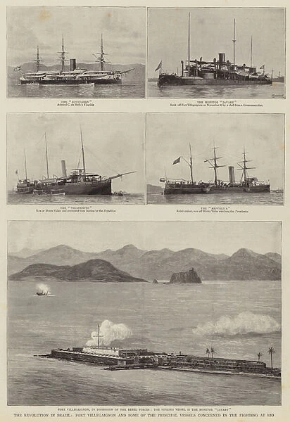 The Revolution in Brazil, Fort Villegaignon and some of the principal vessels concerned in the fighting at Rio (engraving)