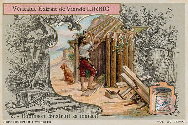 Robinson Crusoe building his hut (chromolitho)