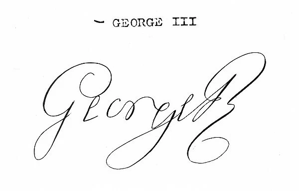Signature of King George III (1738-1820) (litho) (b  /  w photo)