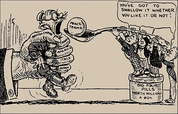 Peace terms. You ve got to swallow it whether you like it or not, 1919