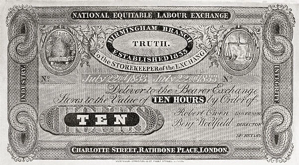 Facsimilie of one of Robert Owens Labour Notes. Robert Owen, 1771 - 1858. Welsh textile manufacturer, philanthropic social reformer, and one of the founders of utopian socialism and the cooperative movement. In 1832 Owen opened the National Equitable Labour Exchange system, a time-based currency in which the exchange of goods was effected by means of labour notes. From The Martyrs of Tolpuddle, published 1934
