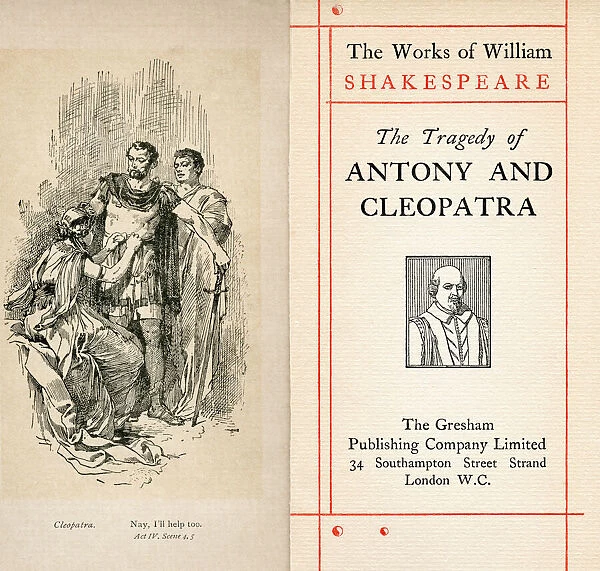 Frontispiece and title page from the Shakespeare play Antony and Cleopatra. Act IV. Scene 4. Cleopatra, 'Nay, I ll help too'. From The Works of William Shakespeare, published c. 1900