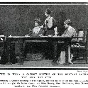 Suffragettes in wax: a cabinet meeting of the militant ladies who seek the vote