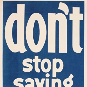 WW1 poster, Don t stop saving food