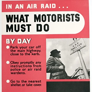 WW2 poster, In an air raid, what motorists must do