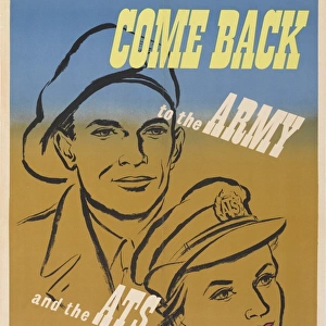 WW2 Poster -- Come Back to the Army and the ATS