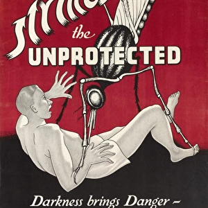 WW2 Poster -- Malaria Strikes the Unprotected