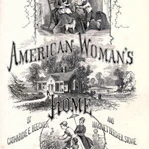 THE AMERICAN WOMANs HOME. The American Womans Home by Catharine Beecher