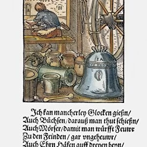 BELL FOUNDER, 1568. Woodcut, 1568, by Jost Amman