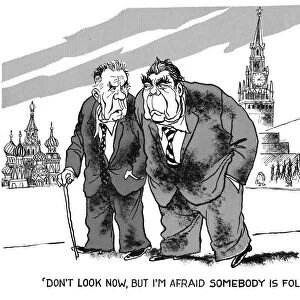 CARTOON: SOVIET LEADERS. Don t look now, but I m afraid somebody is following us