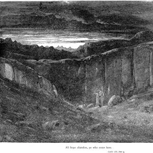 DANTE: INFERNO. All hope abandon, ye who enter here. Wood engraving, 1861, after Gustave Dore
