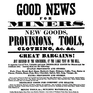 HANDBILL: MINING GOODS, 1850. Handbill advertising goods, provisions, tools, clothing, etc