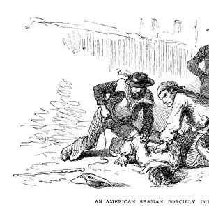 IMPRESSMENT OF SEAMEN. An American seaman being forcibly impressed by an English press gang prior to the War of 1812. Wood engraving, American, 1877