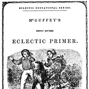 McGUFFEYs PRIMER, c1840. Title page of William Holmes McGuffeys Eclectic Primer