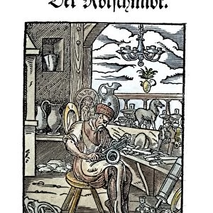 METALWORKER, 1568. Woodcut, 1568, by Jost Amman