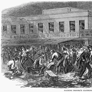 NEW YORK: DRAFT RIOTS, 1863. The mob sacking Brooks Brothers clothing store during the New York City Draft Riots of 13-16 July 1863. Contemporary American wood engraving