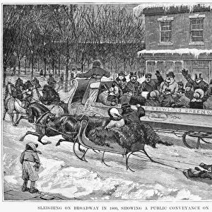 NEW YORK: SLEIGHING, 1860. Sleighing on Broadway in 1860, showing a public conveyance on runners. Wood engraving, American, 1860