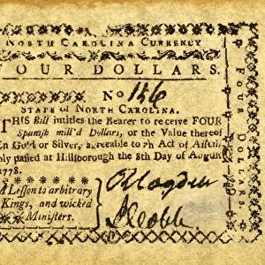 North Carolina four dollar banknote, 1778, bearing the motto: A Lesson to arbitrary Kings, and wicked Ministers
