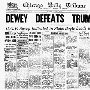 PRESIDENTIAL CAMPAIGN, 1948. Front page of the early edition of the Chicago Daily Tribune, 3 November 1948, erroneously announcing the defeat of incumbent President Harry S. Truman by his Republican rival, Thomas E. Dewey
