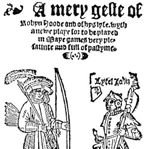 ROBIN HOOD. Woodcut title page of A Mery Geste of Robyn Hoode, 1550, featuring Robin