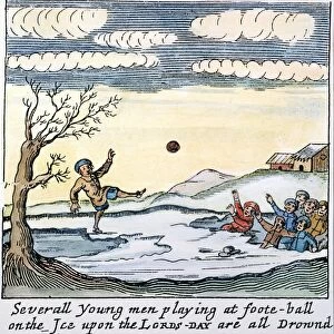 SABBATH BREAKERS, 1671. Puritan boys playing football on a Sunday are drowned in an instance of divine retribution. Engraving from Divine Examples of Gods Severe Judgements upon Sabbath-Breakers, 1671