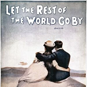 SONG SHEET COVER, 1919. Let the Rest of the World Go By
