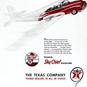 TEXACO ADVERTISEMENT, 1947. American advertisement for Texaco Sky Chief gasoline, 1947