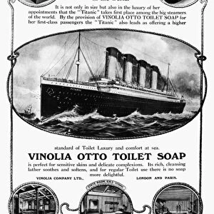TITANIC: SOAP AD, 1912. The White Star liner Titanic used in an English newspaper advertisement for Vinolia Otto toilet soap shortly before the liner sank, April 1912, in the Atlantic Ocean