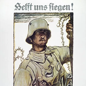 WORLD WAR I: GERMAN POSTER. Help Us Win!-Subscribe to the War Loan. German World War I poster, c1917, by Fritz Erler