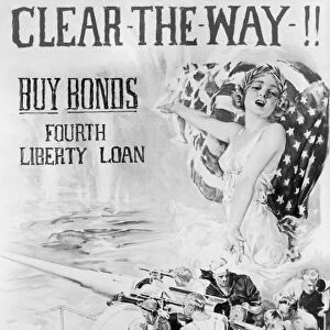 WORLD WAR I: LIBERTY LOAN, c1917. Clear the Way!! Buy Bonds