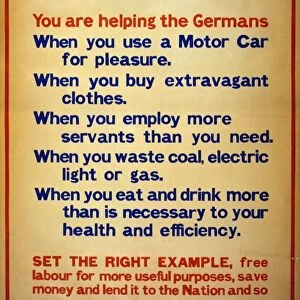 WORLD WAR I: POSTER, 1915. British poster during World War I, advising citizens