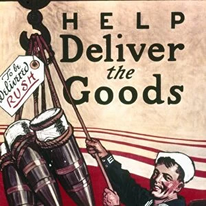 WORLD WAR I POSTER. Help Deliver the Goods - Do it now