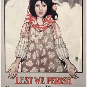 WORLD WAR I: REFUGEES. Lest We Perish. Poster by Ethel Franklin Betts Bains, 1917