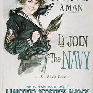 WORLD WAR I: U. S. NAVY. Gee!! I Wish I Were a Man, I d Join the Navy. American World War I recruiting poster, 1917, by Howard Chandler Christy