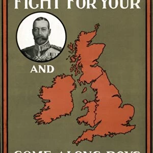 WWI: POSTER, 1915. Surely you will fight for your King and country. Come along