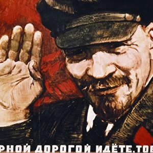 Soviet propaganda poster featuring lenin from the 1920s or 30s, you are following the true road, friends